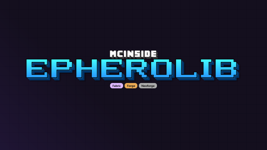 EpheroLib Mod for Minecraft