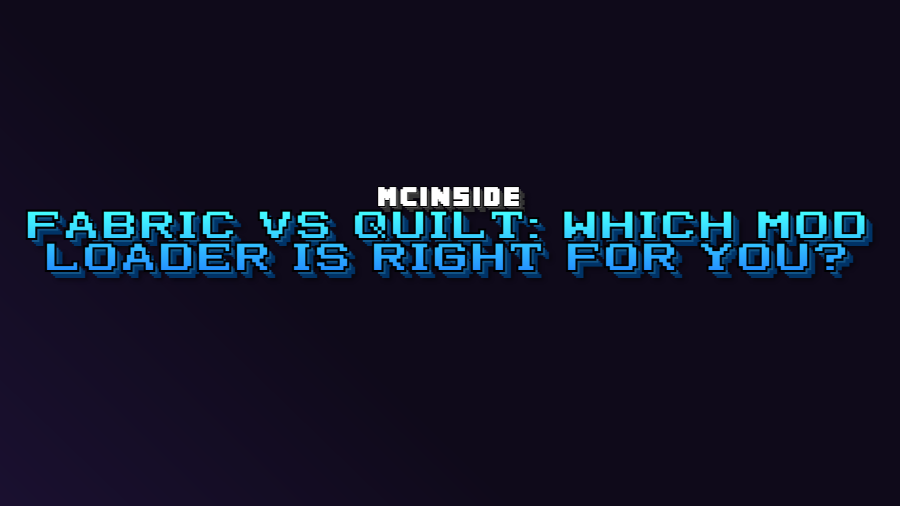 Fabric vs Quilt: Which Mod Loader Is Right for You? Mod for Minecraft