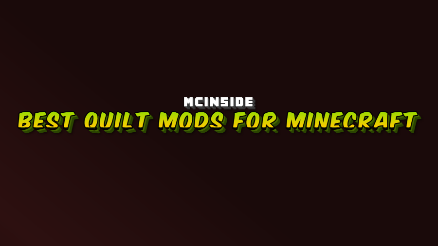 Best Quilt Mods for Minecraft Mod for Minecraft