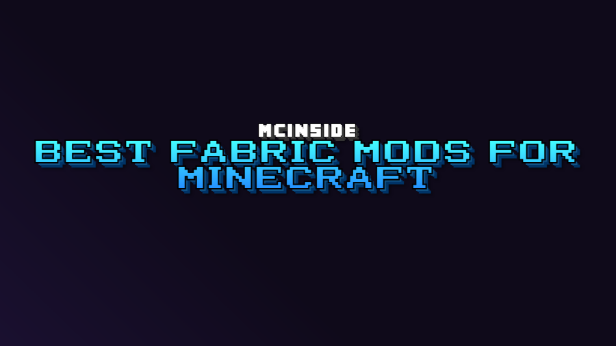 Best Fabric Mods for Minecraft Mod for Minecraft