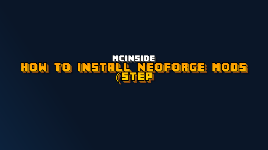 How to Install NeoForge Mods (Step Mod for Minecraft