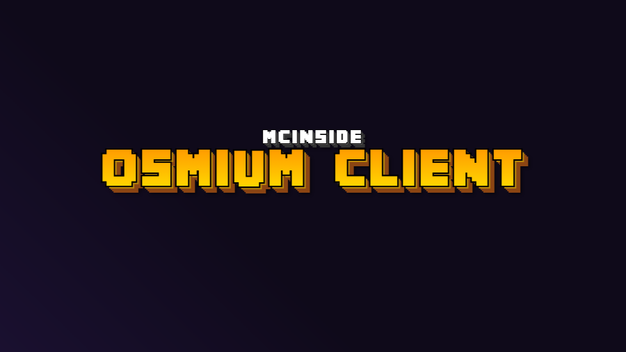 Osmium Client Mod for Minecraft