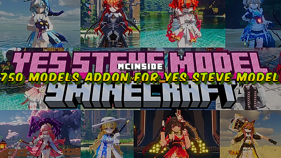 750 Models Addon for Yes Steve Model Mod for Minecraft
