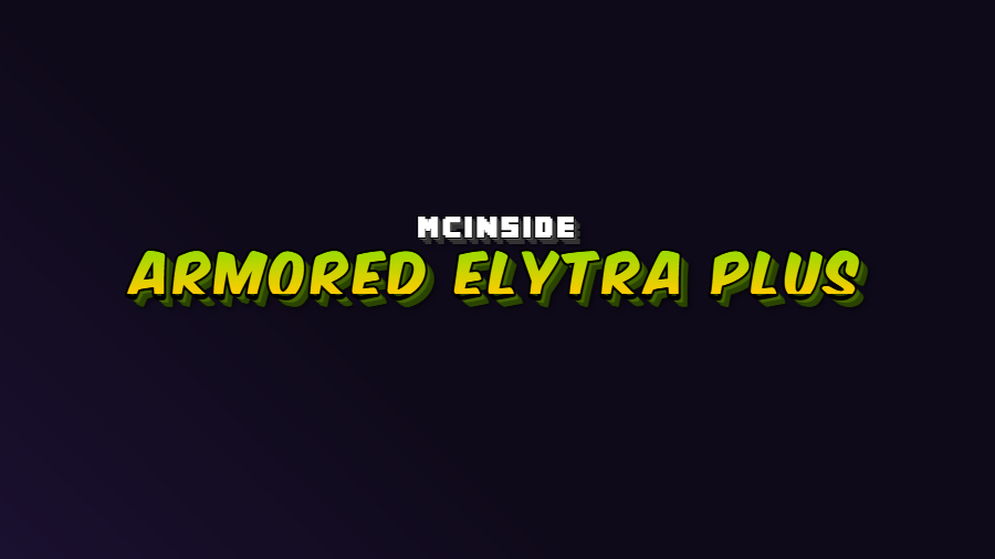 Armored Elytra Plus Mod for Minecraft
