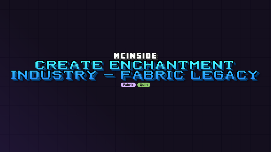 Create Enchantment Industry - Fabric Legacy Mod (1.20.1) - thumbnail