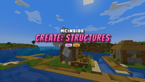 Create: Structures Mod (1.21.11) – Naturally Generating Structures