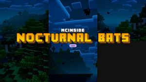 Nocturnal Bats Mod (1.20.1) – Bats Come To The Surface