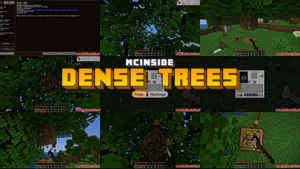 Dense Trees Mod (1.21.11, 1.20.1) – Increased Wood Yield