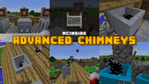 Advanced Chimneys Mod (1.21.11, 1.20.1) – Highly Functional Chimneys