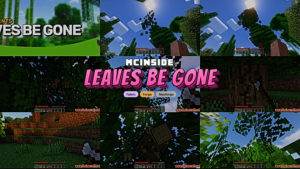 Leaves Be Gone Mod (1.21.11, 1.20.4) - Leaves Decay More Quickly