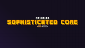 Sophisticated Core Mod (1.21.11, 1.20.1) – API Foundation
