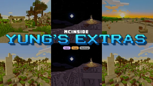 YUNG's Extras Mod (1.21.4, 1.20.4) – Extra Structures and Vanilla+