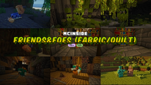 Friends&Foes (Fabric/Quilt) Mod (1.21.11) – Outvoted & Forgotten Mobs