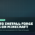 How to Install Forge Mods on Minecraft