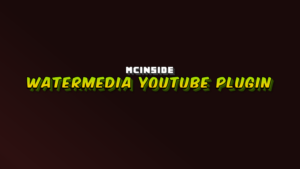 WaterMedia Youtube Plugin (1.21.5, 1.20.1) – YouTube Extractor