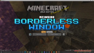 Borderless Window Mod (1.20.1) – Enable The Fullscreen Mode