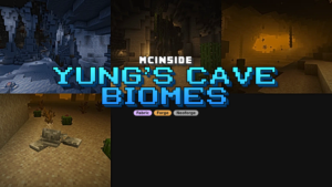 YUNG's Cave Biomes Mod (1.21.1, 1.20.1) - Additional Biomes in Caves
