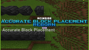 Accurate Block Placement Reborn Mod (26.1.1) – Smart Placement Timing