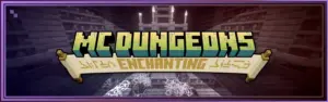 MC Dungeons Enchanting Mod (1.21.1, 1.20.1) - Magical Expansion