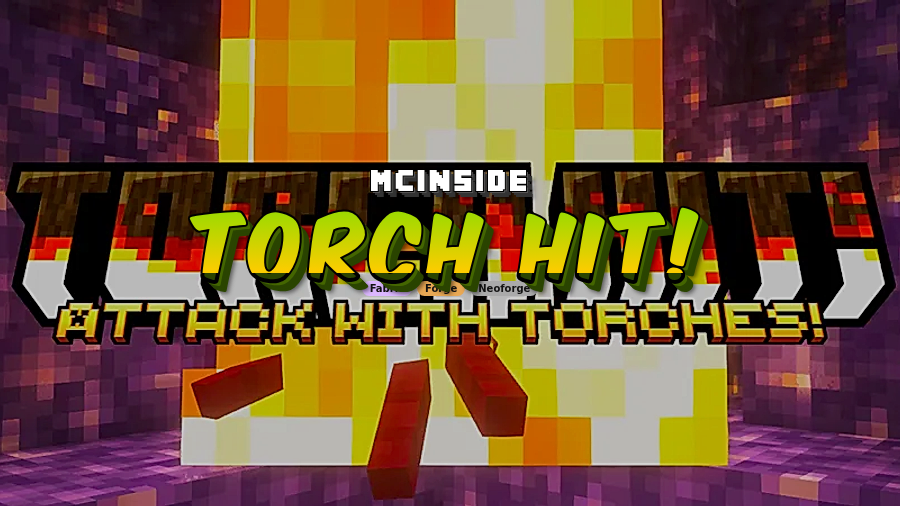 Torch hit! Mod (1.21.11) - thumbnail