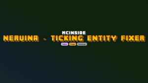 Neruina (1.21.11, 1.20.1) - Ticking Entity Fixer